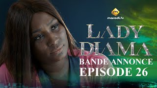 Série  Lady Diama  Saison 1  Épisode 26  Bande Annonce [upl. by Tioneb820]