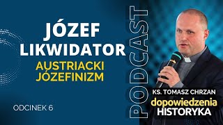 Józef Likwidator Austriacki józefinizm [upl. by Ayanahs]