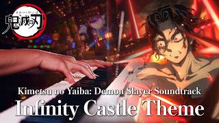 Entrance to Infinity Castle  Kimetsu no Yaiba Demon Slayer Soundtrack  Advanced Piano Cover [upl. by O'Shee388]