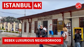 Bebek Luxurious and Spectacular In Istanbul 2023 April Walking Tour4k 60fps [upl. by Paske]