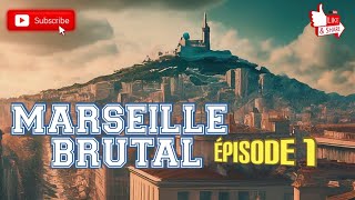 Marseille Brutal Saison 1 épisode 1 [upl. by Lindemann]