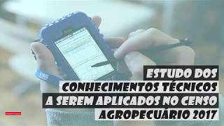 Audiotexto  ESTUDO DOS CONHECIMENTOS TÉCNICOS A SEREM APLICADOS NO CENSO AGROPECUÁRIO 2017 [upl. by Lirbij225]