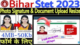 bihar stet Form Photo Signature And Document Upload Resize💥bihar stet Photo Signature Upload Problem [upl. by Veronica]