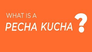 What is a Pecha Kucha [upl. by Aneloaup]