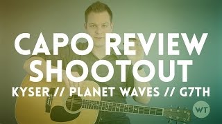 Capo Review Shootout Kyser Planet Waves G7th [upl. by Morita]