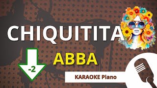 CHIQUITITA ABBA  KARAOKE Piano LOWER KEY [upl. by Airetal]