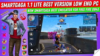 New Smartgaga 11 Lite Best Version For Free Fire Low End PC  Smartgaga Emulator FF New Update OB43 [upl. by Roose]