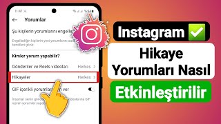 Instagram Hikaye Yorumları Nasıl Etkinleştirilir  2024 Güncellemesi [upl. by Metts]