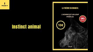 Instinct animal extrait du livre audio [upl. by Grath563]