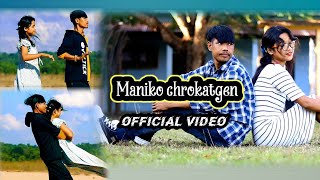 MANIKO Chrokatgen  Official video  CheSrang Sangma ft Silbera [upl. by Artenak777]