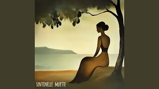 Sentinelle muette [upl. by Edd]