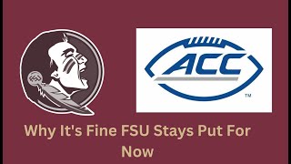 Why FSU NOT Announcing An Exit From the ACC Yet Is Fine For Now [upl. by Oriane]