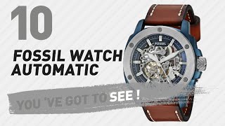 Top 10 Fossil Watch Automatic  New amp Popular 2017 [upl. by Blaise]