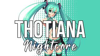 Nightcore Thotiana feat Cardi B YG Remix  Blueface [upl. by Annotahs]