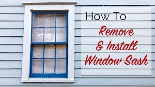 How To Remove amp Install Window Sash [upl. by Lasyrc]