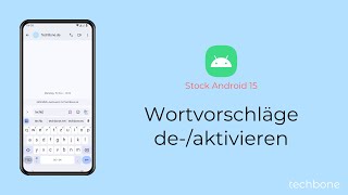 Wortvorschläge deaktivieren oder aktivieren Android 15 [upl. by Annenn]