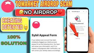 Tomarket Cheating Detected  Tomarket New Update Today Tomarket Sybil Appeal form Fill kaise kare [upl. by Ella358]