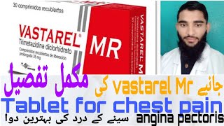 Vastarel Mr Use Dose Side effects trimetazidine dihydrochlorideTablet for angina pain chest pa [upl. by Leblanc]