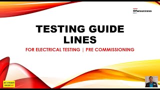 TESTING GUIDE LINES FOR ELECTRICAL TESTING  PRE COMM  COMMISSIONING [upl. by Naillik]