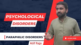 What are paraphilia disorders  Psychological disorders  awareness video [upl. by Nohsar612]