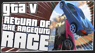 RETURN OF THE RAGEQUIT  GTA 5 Online [upl. by Novaj]