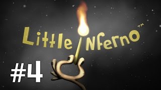 Little Inferno  Max se joaca cu focul  Episodul 4 [upl. by Eybbob]