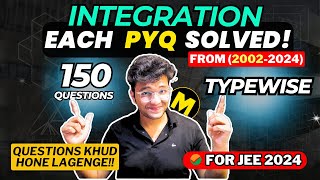 INTEGRATION  UNIQUE WAY  JEE Mains PYQs  CALCULUS 200224 Each amp Every PYQ Solved  JEE 2024 [upl. by Notlit555]