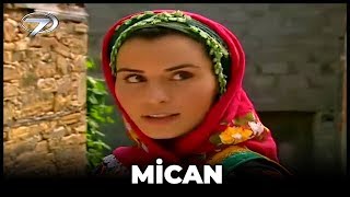 Mican  Kanal 7 TV Filmi [upl. by Ginevra]