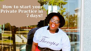 How to start a Private Practice in 7 days‼️ [upl. by Larry]