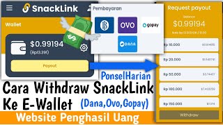 Cara Withdraw Dari SnackLink  PonselHarian  Aplikasi Penghasil Uang Terbaru [upl. by Zennas878]