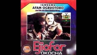 Afam Ogbuotobo  Olisa Mortune Biafra Igbo Highlife Music [upl. by Xer]