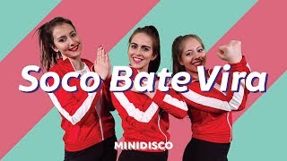 quotSOCO BATE VIRAquot  MINIDISCO  Easy Dance Moves  Dansstudio Sarah Choreography [upl. by Kcim]