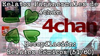 Expedientes Secretos x  Relatos Paranormales de 4chan Recopilación 18 [upl. by Slrahc]