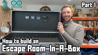 Building an Escape RoomInABox  Part One [upl. by Yekcaj81]