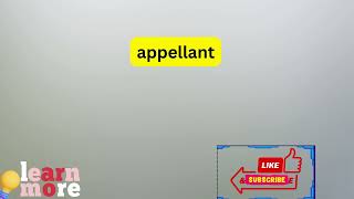 How to Pronounce appellant [upl. by Huba]