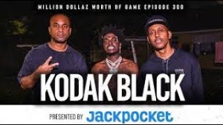 KODAK BLACK MILLION DOLLAZ WORTH OF GAME EPISODE 300 CHEEREACTS [upl. by Patrizius]