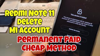 Xiaomi Redmi Note 11 Remove Mi Account Permanent Official Method no relock [upl. by Duval]