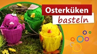 ▶ Osterküken basteln ◀ Basteln mit Kindern  trendmarkt24 [upl. by Libb]