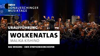 Kishino Wolkenatlas · SWR Symphonieorchester · Bas Wiegers · Klassik  SWR Kultur [upl. by Roanne]