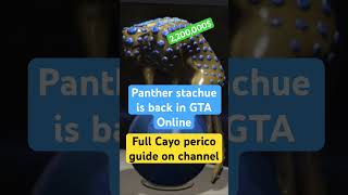 2200000 Cayo Perico Heist Panther statue returns gta cayoperico gtaonline [upl. by Aneehsyt674]