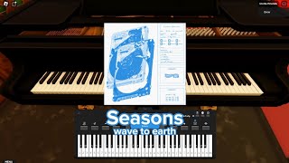 Roblox Piano Seasons  wave to earth [upl. by Yatnuhs]