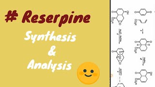 Synthesis of Reserpine  part3  MSC Final  Organic Chemistry [upl. by Brader]