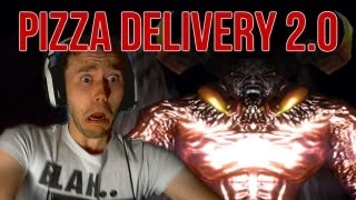 Pizza Delivery 20  MUCH SCARIER THAN BEFORE [upl. by Mireille]