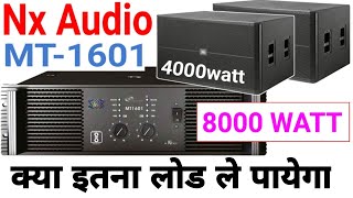 Nx Audio MT1601 Amplifier 8000watt Load कैसे चलेगा  Mt1601 Amplifier price in 2024 [upl. by Aeniah856]