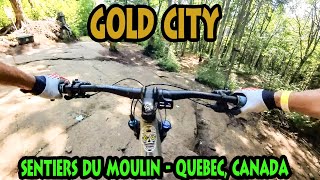 GOLD CITY  Fun Flow Trail at Sentiers du Moulin in Quebec Canadas Best subscribe mtb [upl. by Ranip]