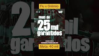 Já somos 25000 para Fluminense x Grêmio sexta no Maracanã Meta 40000 Vaaaaamos fluminense [upl. by Ignatz316]