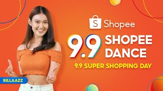 99 Shopee Dance ala Billaaz  99 Super Shopping Day [upl. by Klos]