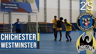 University of Chichester 2s vs University of Westminster 2s  Futsal [upl. by Alehs]