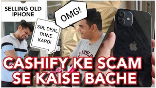 CASHIFY KE SCAM SE KAISE BACHE CASHIFY PE PHONE KAISE BECHE cashify appleiphone samsungphones [upl. by Gusella]