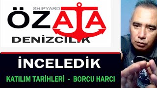 Halka Arz İnceleme  Öz Ata Denizcilik  Finansal Tablo Ve Katılım Tarihleri [upl. by Norraf]